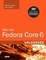Cover of "Red Hat Fedora Core 6 Unleashed"