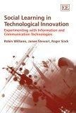 Social Learning in Technological Innovation : Experimenting with Information and Communication Technologies