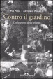 Cover of Contro il giardino