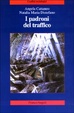 Cover of I padroni del traffico