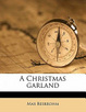 Cover of A Christmas Garland