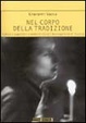Cover of Nel corpo della tradizione. Cultura popolare e modernità nel Mezzogiorno d'Italia