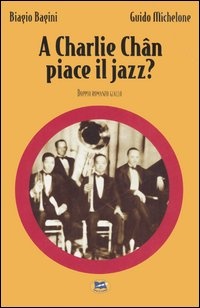 Immagine di A Charlie Chan piace il jazz?
