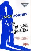 Tutto per una ragazza