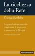 Cover of La ricchezza della Rete