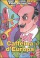 Cover of Caffeina d'Europa