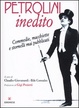Cover of Petrolini inedito. Commedie, macchiette e stornelli mai pubblicati