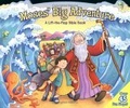 Moses' Big Adventure : Lift-the-Flap: A Lift-the-Flap Bible Book