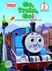 Thomas & Friends : Go, Train, Go! (Beginner Books(R))