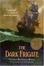 Cover of 'The Dark Frigate'