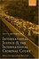 Cover of "International Justice and the International Criminal Court"