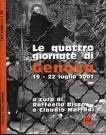 Le quattro giornate di Genova 19-22 luglio 2001