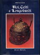 Cover of Noi, celti e longobardi