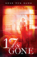 Cover of 17 and Gone