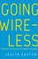 Cover of "Going Wireless"