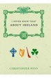 Cover of I Never Knew That About Ireland
