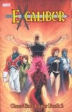 X-Men : Excalibur Classic, Vol. 4 - Cross-Time Caper, Book 2