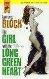 The Girl With the Long Green Heart (Hard Case Crime (Paperback))