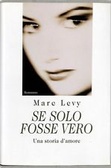 Se solo fosse vero