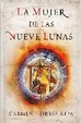 Cover of La mujer de las nueve lunas