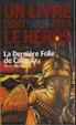 Cover of DERNIÔRE FOLIE DE CALIGULA