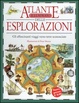 Cover of Atlante illustrato delle esplorazioni