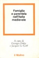 Cover of Famiglia e parentela nell'Italia medievale