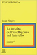 Cover of La nascita dell'intelligenza nel fanciullo