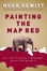 Cover of "Painting the Map Red"