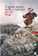 Cover of Il signor Mario, Bach e i settanta