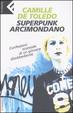 Cover of Superpunk, arcimondano
