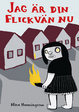 Cover of Jag är din flickvän nu