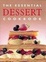 Cover of The Essential Dessert Cookbook