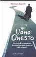 Cover of Un uomo onesto. Storia di Ambrogio Mauri, l'uomo che morì per aver detto no alle tangenti
