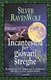 Cover of Incantesimi per giovani streghe
