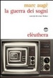 Cover of La guerra dei sogni. Esercizi di etno-fiction