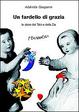 Cover of Un fardello di grazia