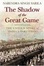 Cover of "The Shadow of the Great Game"