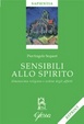 Cover of Sensibili allo spirito. Umanesimo religioso e ordine degli affetti