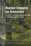 Cover of Human Impacts on Amazonia