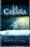 Cover of LA CABAÑA