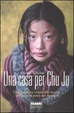Cover of Una casa per Chu Ju