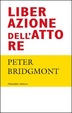 Cover of Liberazione dell'attore