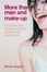 Cover of More than man and make-up