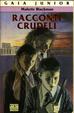 Cover of Racconti crudeli