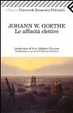 Cover of Le affinità elettive