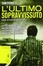 Cover of L'ultimo sopravvissuto. Una storia vera