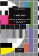 Cover of I miei eroi. Note su un decennio di arte da Mtv a YouTube 1999-2009
