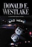 Bad News (Dortmunder Novels)