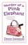 Cover of Murder of a Pink Elephant